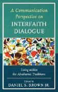 A Communication Perspective on Interfaith Dialogue