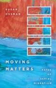 Moving Matters