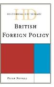 Historical Dictionary of British Foreign Policy