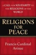 Religions for Peace: A Call for Solidarity to the Religions of the World