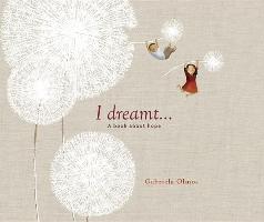I Dreamt...: A Book about Hope