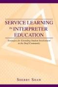 Service Learning in Interpreter Education