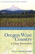 Explorer's Guide Oregon Wine Country