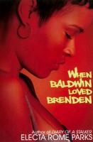 When Baldwin Loved Brenden