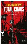Total Chaos: Marseilles Trilogy, Book One