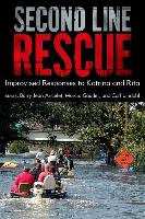 Second Line Rescue: Improvised Responses to Katrina and Rita