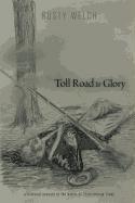 Toll Road to Glory