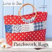 Love to Sew: Patchwork Bags