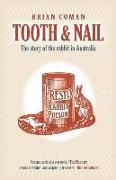 Tooth & Nail: The Story of the Rabbit in Australia