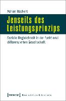 Jenseits des Leistungsprinzips