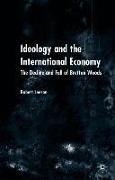 Ideology and the International Economy