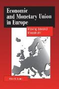 Economic and Monetary Union in Europe