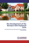 The Development of the Baroque Solo Keyboard Suite