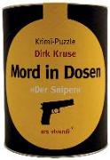 Mord in Dosen - Der Sniper