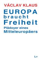 Europa braucht Freiheit