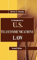 Intro Us Telecommunications Law 2e