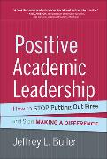 Positive Academic Leadership