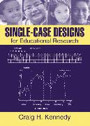 Single-Case Designs for Educational Research