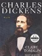 Charles Dickens: A Life