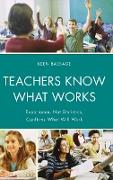 Teachers Know What Works