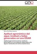 Aptitud agronómica del agua residual y lodos generados en una EDAR