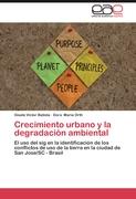 Crecimiento urbano y la degradación ambiental