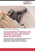Lineamientos Teóricos de Unidad Curricular S.H.A. para Arquitectos