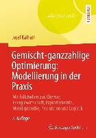 Gemischt-ganzzahlige Optimierung: Modellierung in der Praxis