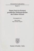 Simon Dach im Kontext preußischer Kulturgeschichte der Frühen Neuzeit