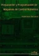 Preparación y programación de máquinas de control numérico