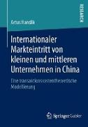 Internationaler Markteintritt von kleinen und mittleren Unternehmen in China