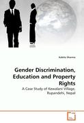 Gender Discrimination, Education and Property Rights