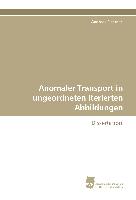 Anomaler Transport in ungeordneten iterierten Abbildungen