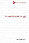 Pomponii Melae De situ orbis