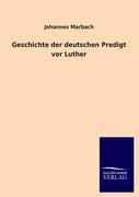 Geschichte der deutschen Predigt vor Luther