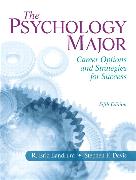 Psychology Major, The: Career Options and Strategies for Success