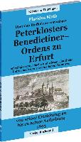 Über dem Einfluss des vormaligen Petersklosters - Benedictiner Ordens zu Erfurt von seiner Entstehung an bis zu seiner Aufhebung 1803