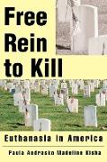 Free Rein to Kill