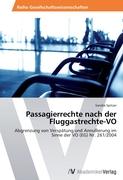 Passagierrechte nach der Fluggastrechte-VO