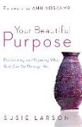 Your Beautiful Purpose