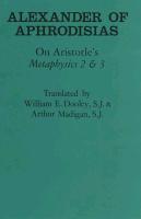 On Aristotle's "Metaphysics 2 and 3"