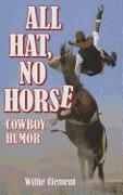 All Hat, No Horse