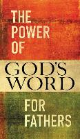 The Power of God's Word for Fathers