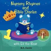 Nursery Rhymes and Bible Stories with Eli the Bear