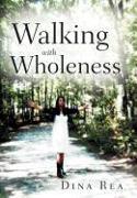 Walking with Wholeness