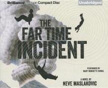 The Far Time Incident