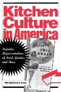 Kitchen Culture in America: Popular Representations of Food, Gender, and Race