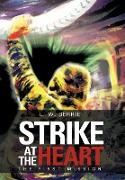 Strike at the Heart