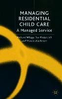Managing Residential Childcare