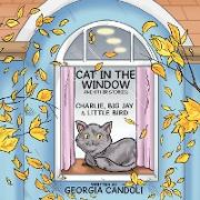 Cat in the Window and Other Stories